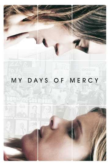 My Days Of Mercy 2018 Stream And Watch Online Moviefone