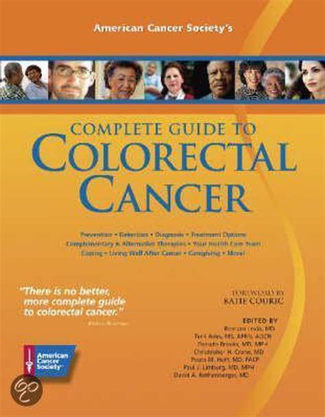 American Cancer Societys Complete Guide To Colorectal Cancer Bernard