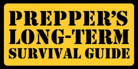 Preppers Long Term Survival Guide By Jim Cobb Book Review Prepared