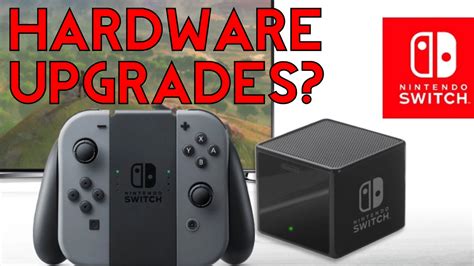 Nintendo Switch Hardware Upgrades Spec News Youtube