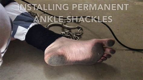 Installing Permanent Ankle Shackles Youtube