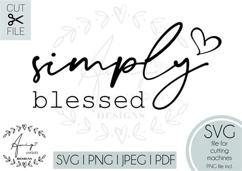 Simply Blessed Svg Png Silhouette Cricut Cut File Etsy