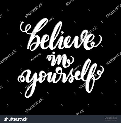Believe Yourself Hand Lettered Quote Modern Stock Vector Royalty Free