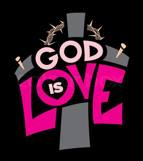 The Words God Is Love Written Stock Vector Colourbox