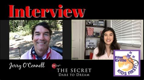 Enjoy Zoe Cs Interview With Jerry Oconnell The Secret Dare To Dream