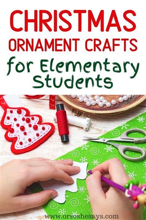 27 Christmas Ornaments Crafts For Elementary Students Or So She Says