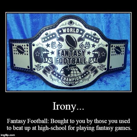 Football Irony Imgflip