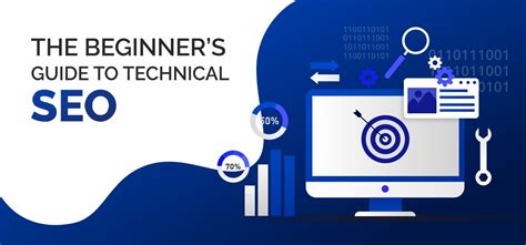 The Beginners Guide To Technical Seo