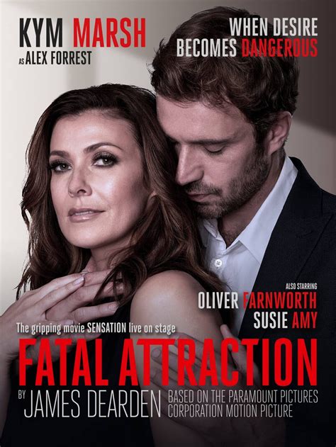 FATAL ATTRACTION - UK TOUR ANNOUNCED - STARRING KYM MARSH, OLIVER ...