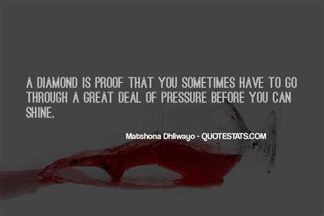 Top 30 Quotes About Diamond And Pressure Famous Quotes And Sayings About