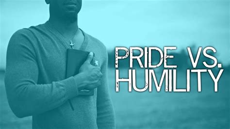 Pride Vs Humility