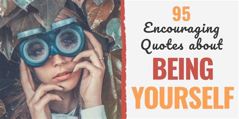 95 Be Yourself Quotes To Stay True Your Values
