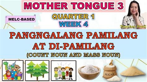 Mother Tongue 3 Quarter 1 Week 4 Pangngalang Pamilang At Di