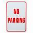 No Parking Sign  Aluminum Composite 12 X 18