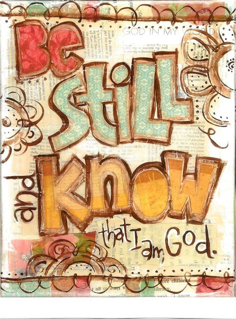 1000 Images About Be Still And Know That I Am God On