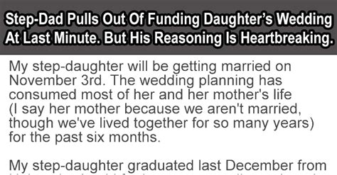 step dad pulls out of funding daughter s wedding at last minute but his reasoning is