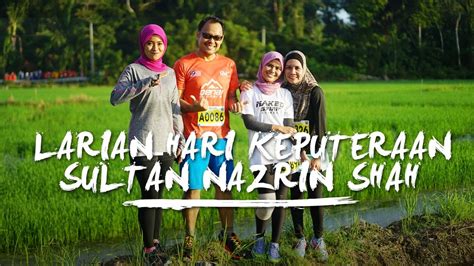 Jadi, mari kita saksikan video larian hari keputeraan sultan nazrin shah pada tahun 2016 yang lalu. Larian Hari Keputeraan Sultan Nazrin Shah - YouTube