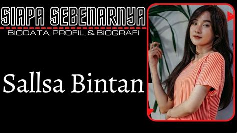 Biodata Dan Profil Sallsa Bintan Biografi Sallsabila Bintan Sedona