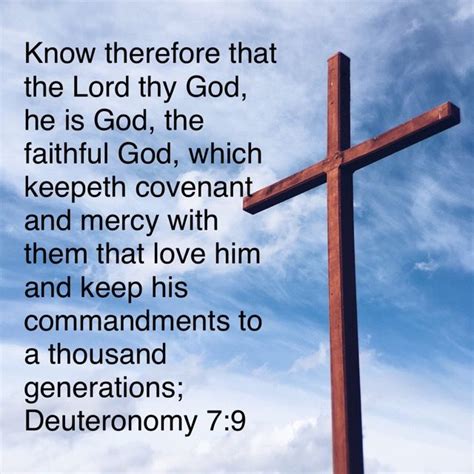 Deuteronomy 79 Know Therefore That The Lord Thy God He Is God The