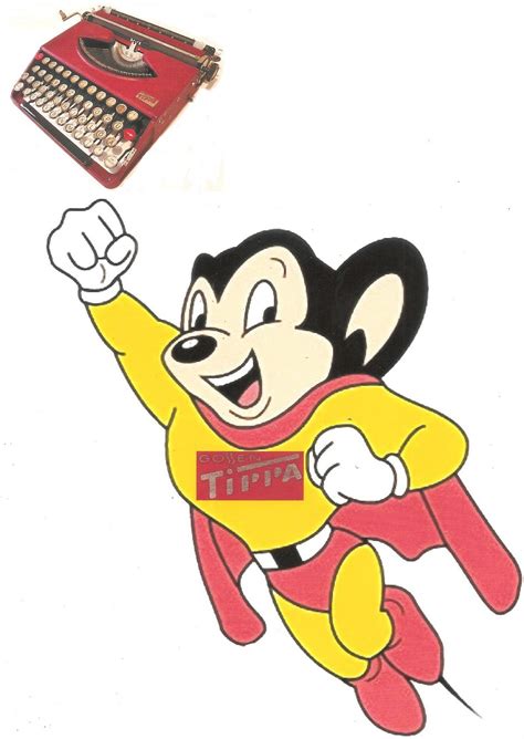 Oztypewriter The Gossen Tippa The Mighty Mouse Of