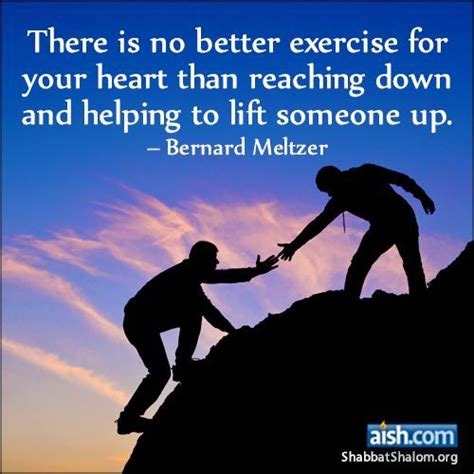 jewish quote of the day there is no better exercise for your heart today quotes daily quotes