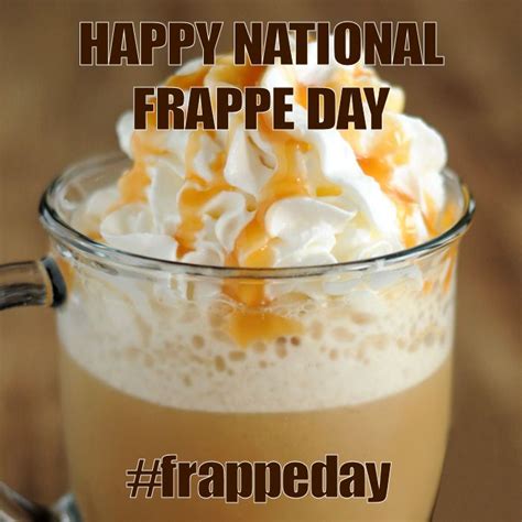 October 7 2014 National Frappe Day Frappe Food Desserts