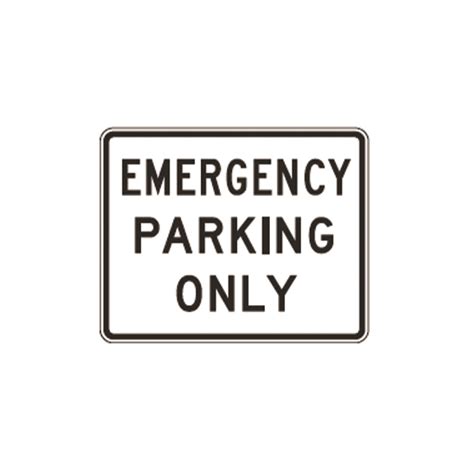 Emergency Parking Only Sign R8 4 Traffic Safety Supply Company