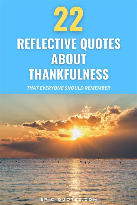 22 Reflective Quotes About Thankfulness That Everyone Should Remember