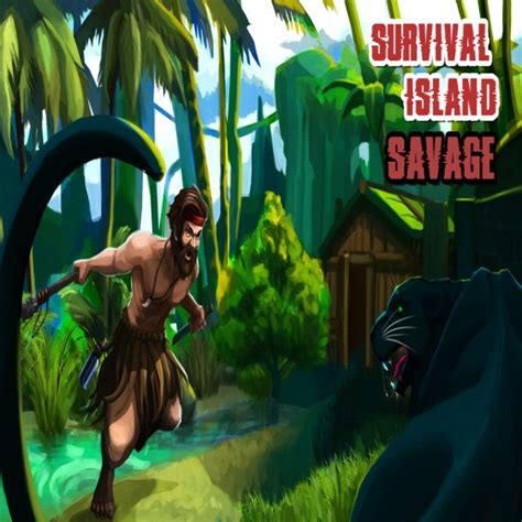 Выживание на острове скачать на Андроид Игра Survival Island Savage