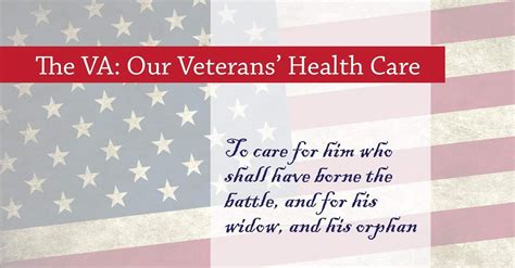 The Va Our Veterans Health Care