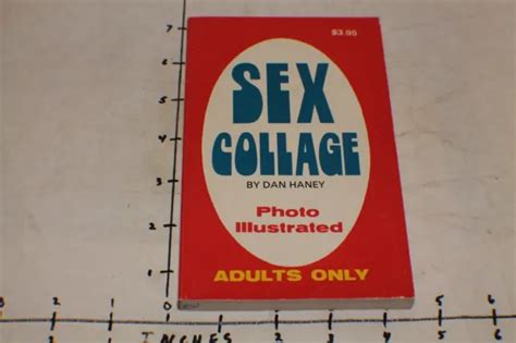 Sex Collage 1970s By Dan Haney Erotica Adult Sleaze 2600 Picclick