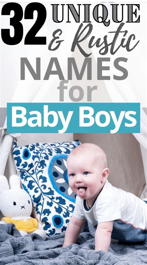 32 Unique Rustic Baby Boy Names Baby Boy Names Hipster Boy Names
