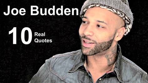 Joe Budden 10 Real Life Quotes On Success Inspiring Motivational