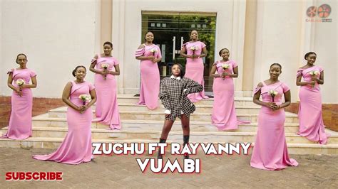 Zuchu Ft Rayvanny Vumbi Official Music Video Youtube