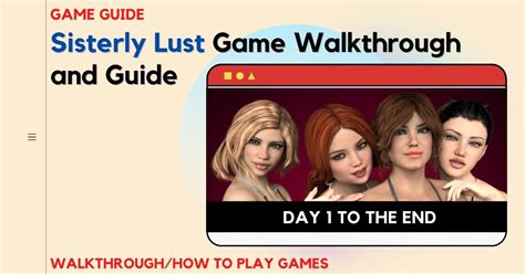 Sisterly Lust Game Walkthrough And Guide Day 1 The End