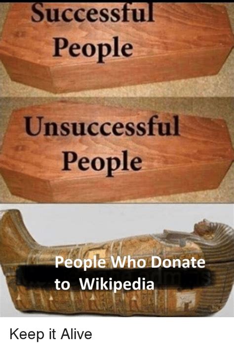 Successfu People Unsuccessful People People Who Donate To Wikipedia