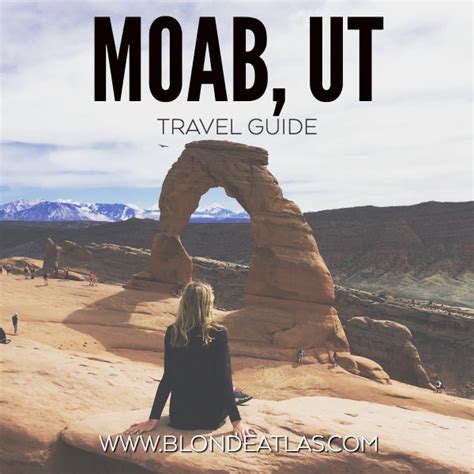 Moab Utah Travel Guide — Blonde Atlas