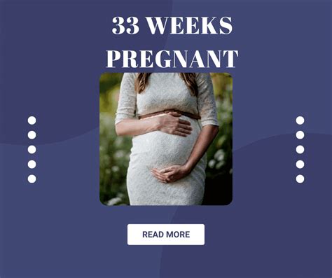 33 Weeks Pregnant Signs Tips Symptoms And Babys Development