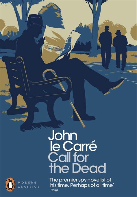 ‘call For The Dead’ George Smiley 1 By John Le Carré Mike Finn S Fiction