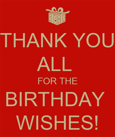 Thank You All For The Birthday Wishes Keep Calm And Carry On Image