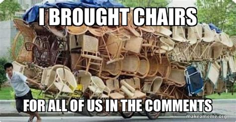 Chairs Meme