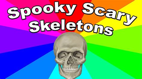 What Is Spooky Scary Skeletons The History And Origin Of The Skeleton