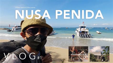 Vlog Nusa Penida Bikin Video Di Desa Tanglad Youtube