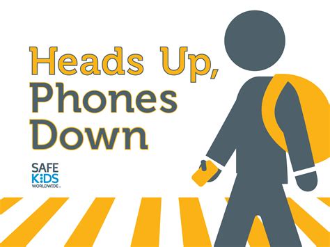 Hi all just a heads up. Heads Up, Phones Down Sign | Safe Kids Worldwide