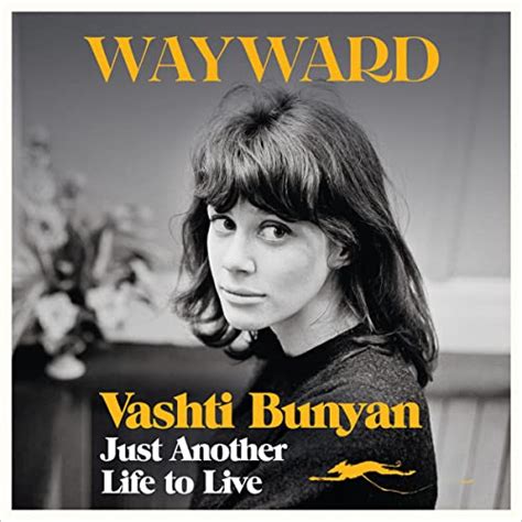 Wayward Just Another Life To Live Audio Download Vashti Bunyan
