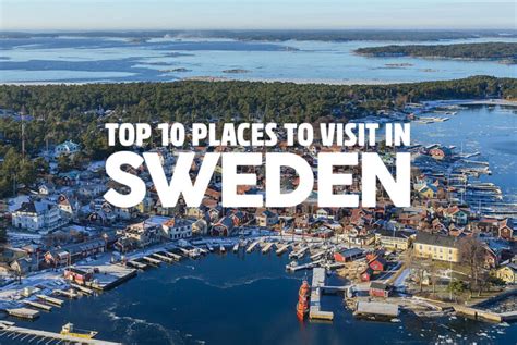 Top 10 Places To Visit In Sweden In 2023