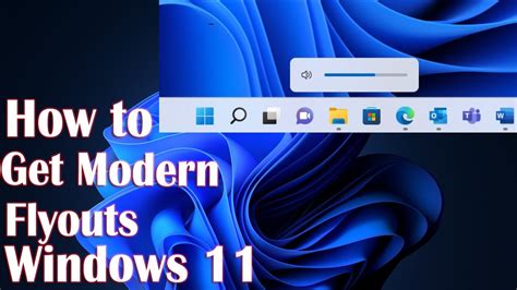 Get Modern Flyouts In Windows 11 How To Fix Youtube
