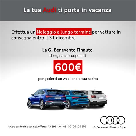 La Tua Audi Ti Porta In Vacanza G Benevento Finauto
