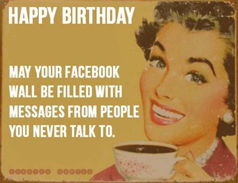 Happy Birthday Funny Quote Pictures Photos And Images For Facebook