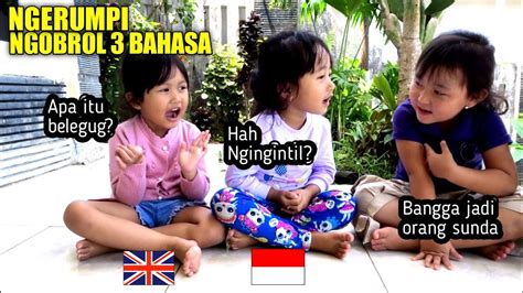 Lucu Bocah Ngobrol Dalam 3 Bahasa Inggris Indonesia And Sunda Bahasa